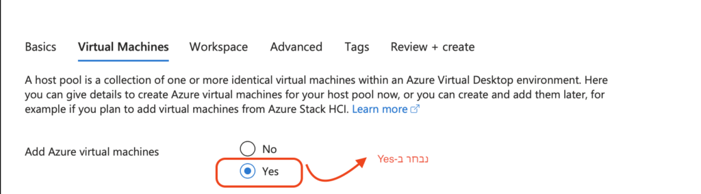בשדה: Add Virtual mechines, נבחר ב-YES.